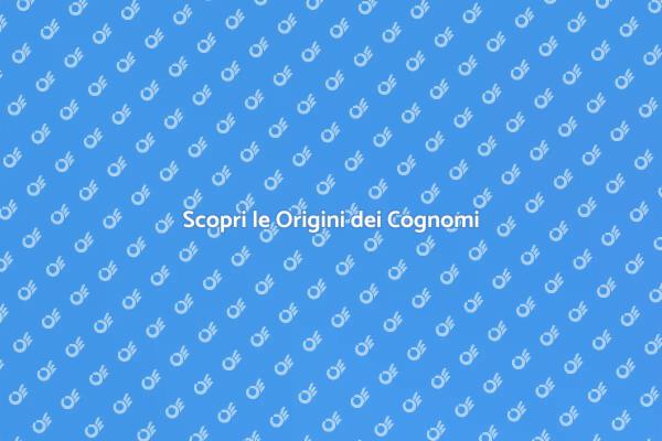 La Storia Affascinante dei Cognomi