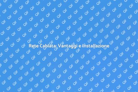 Installazione Rete Computer Cablata