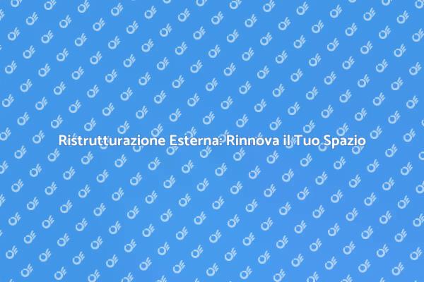 Trasforma il Tuo Spazio con Ristrutturazioni