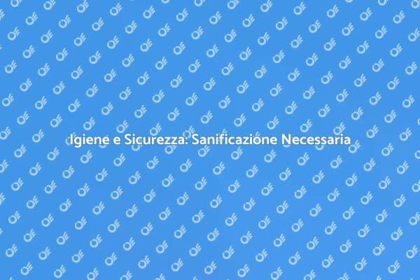 Sanificazione: Un Futuro Sicuro per Tutti