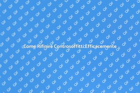Rifinire Controsoffitti: Guida Completa