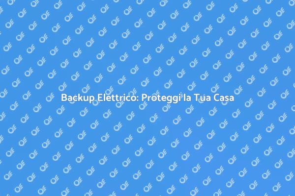 Sicurezza Energetica per la Tua Casa