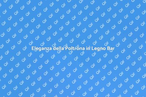 Poltrona in Legno per Arredamento Bar