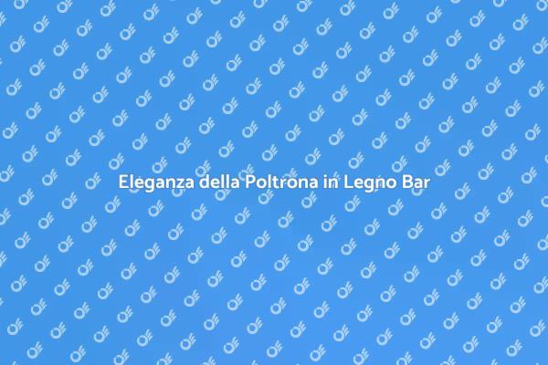 Trasforma il Tuo Bar con una Poltrona