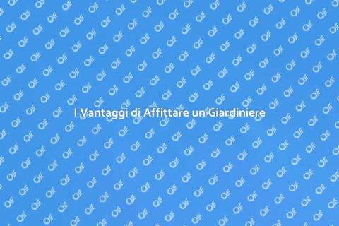 Affittare un Giardiniere per un Giorno