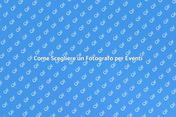 Trova il Fotografo Perfetto per Eventi