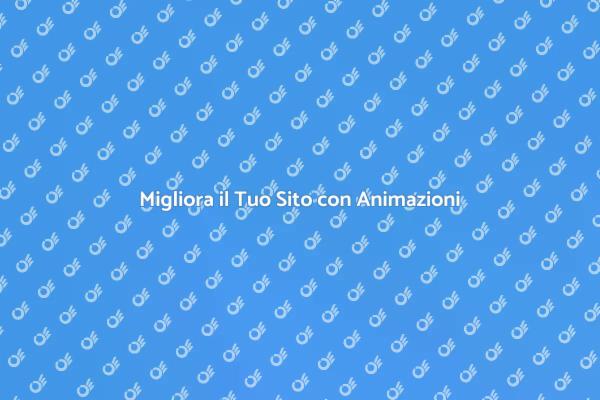 Animazione: La Chiave per un Sito Coinvolgente