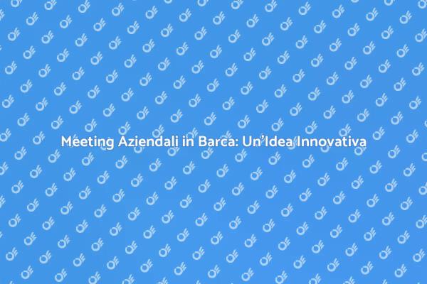 Meeting di Lavoro a Bordo di una Barca