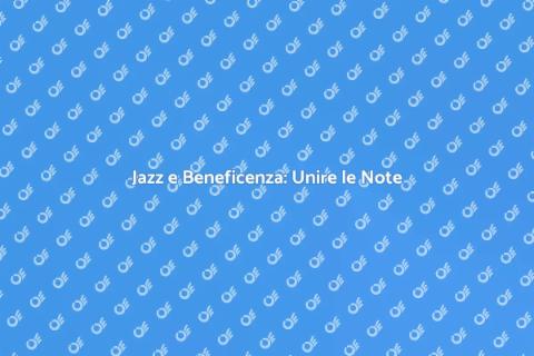 Esibizioni Jazz per Beneficenza