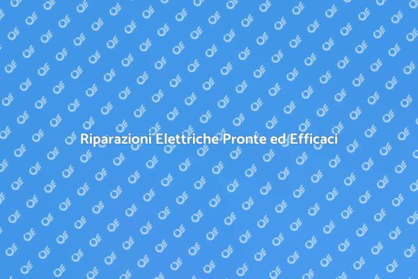 Servizio Elettricista 24/7 per Guasti