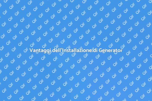 Perché Scegliere Generator Elettrici?