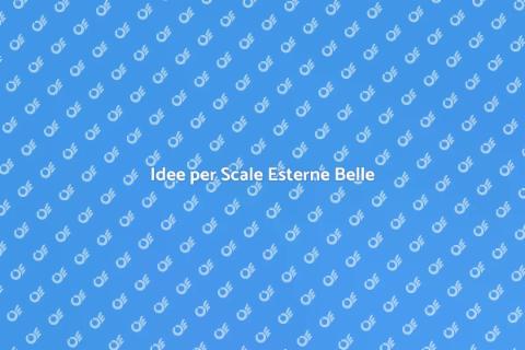 Scale Esterne: Idee per Abbellirle