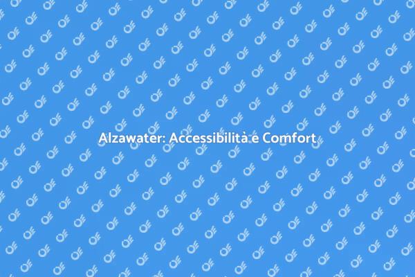 Alzawater: Accessibilità per Tutti