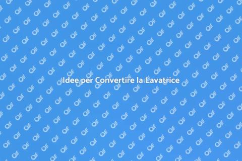 Convertire la Lavatrice: Idee Utili