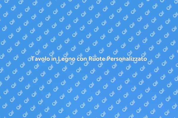 Tavolo con Ruote: Stile e Funzionalità