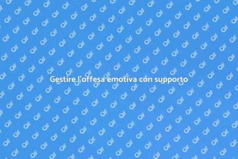 Aiuto psicologico per offesa emotiva