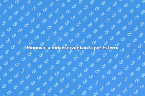 Sostituire Videosorveglianza Esterni