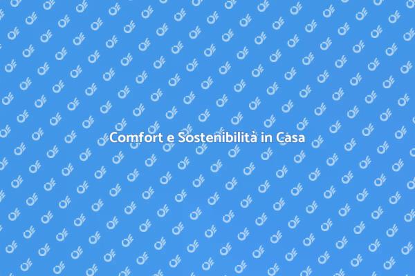 Innovazione per il Comfort Sostenibile