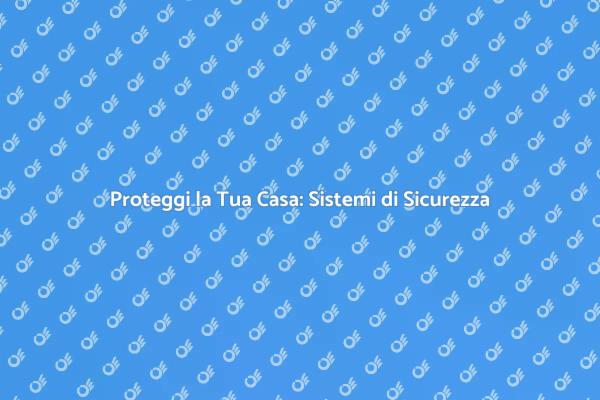 Installare Sicurezza per Porte Blindate