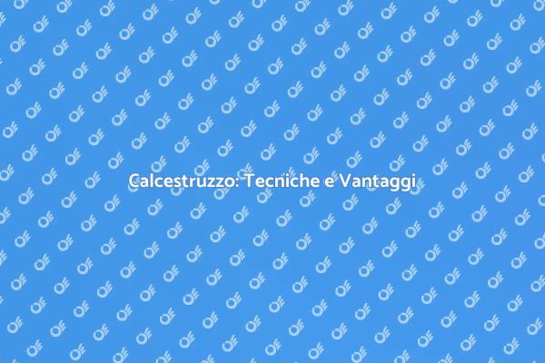 Guida al Getto di Calcestruzzo