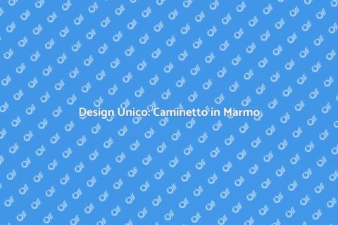 Caminetto in Marmo su Misura