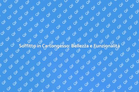 Soffitto in Cartongesso Innovativo