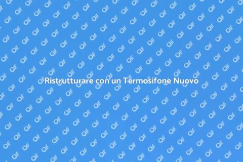 Convertire un Termosifone per Comfort