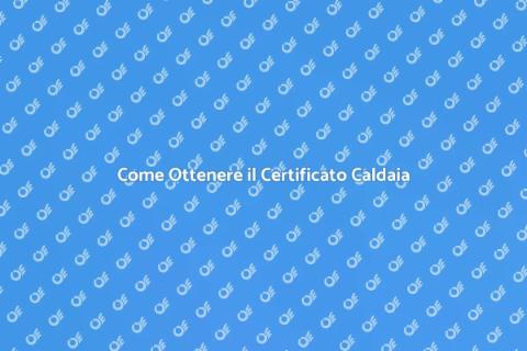Certificato Tecnico per Caldaia