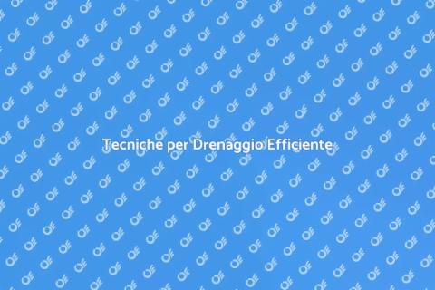 Scavi e Occhielli: Drenaggio Efficace