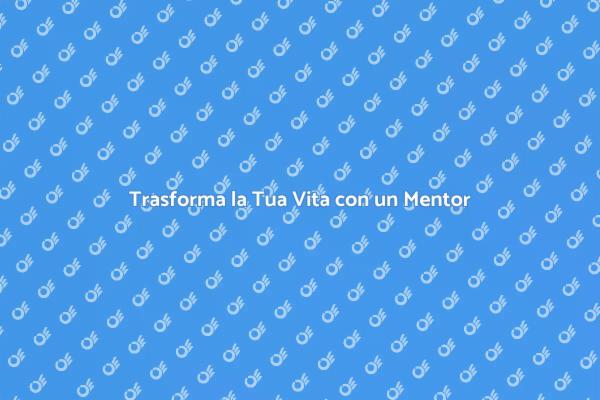 Il Tuo Successo con un Mentor Privato