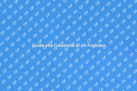 Piantare Alberi da Frutto in Frutteto