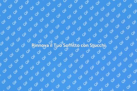 Ristrutturazione Soffitti con Stucchi