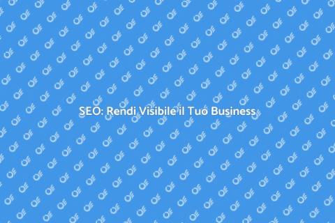 Consulenza SEO per il Tuo Business