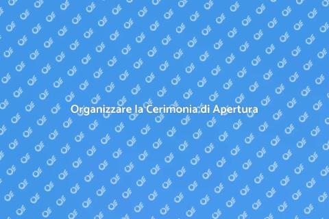 Cerimonia di Apertura: Guida Completa