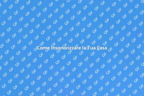 Installare una Lastra Insonorizzante