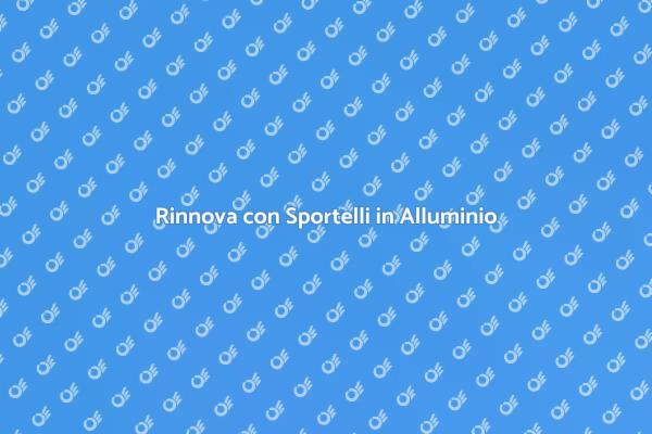 Sportelli in Alluminio per la Tua Casa