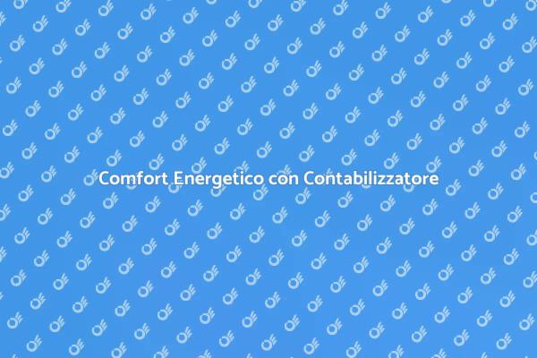 Ottimizza il Comfort con Calore