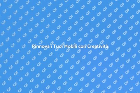 Rifacimento Mobili: Rinnova il Tuo Stile