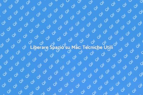Ottimizzare Spazio Mac: Guida Pratica