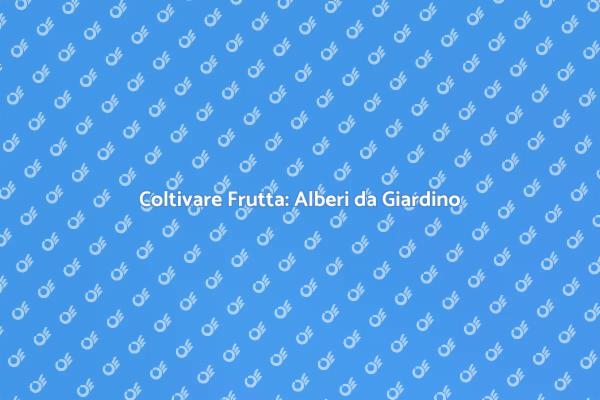 Come Piantare Alberi da Frutto