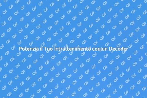 Decoder Digitale Terrestre: Intrattenimento