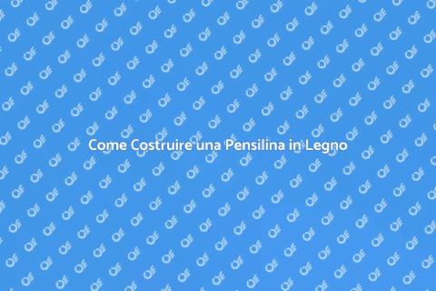 Costruire una Pensilina in Legno