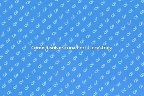 Aggiustare una Porta che Si Incastra