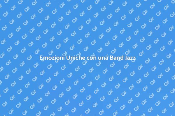 La Magia della Musica Jazz per Eventi