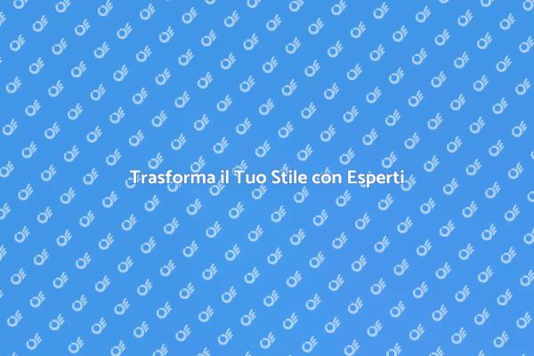 Potenzia la Tua Immagine con Stile
