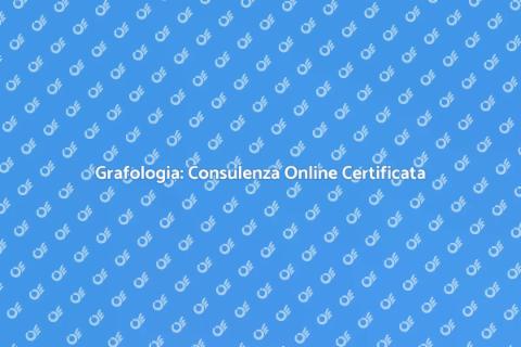 Consulente Grafologico Certificato Online