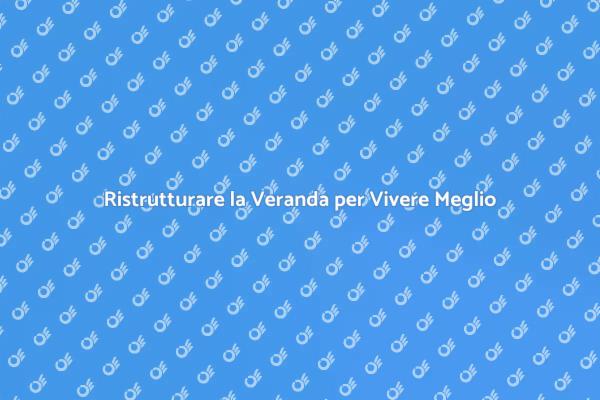 Trasforma la Tua Veranda in un Paradiso