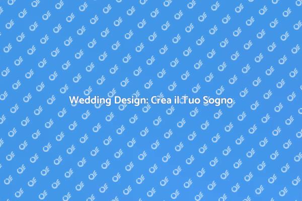 Crea un Matrimonio Indimenticabile