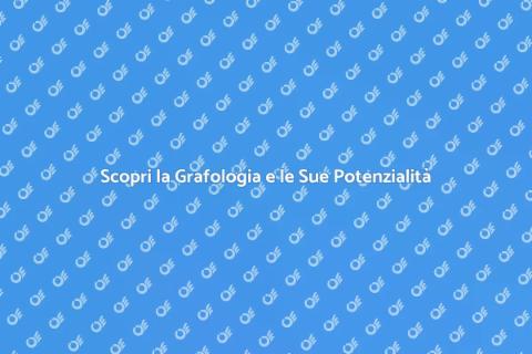 Grafologia: Scopri il Potere della Scrittura