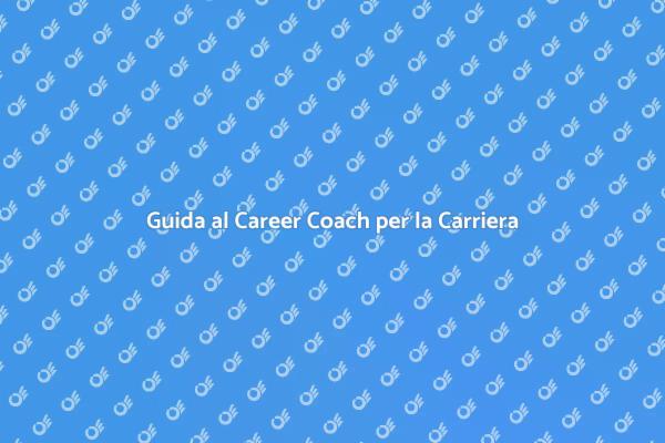 Sviluppa la Tua Carriera con un Coach